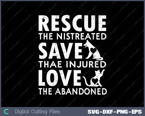 Rescue Save Love Animal Rescue Dog Lover Cat Lover