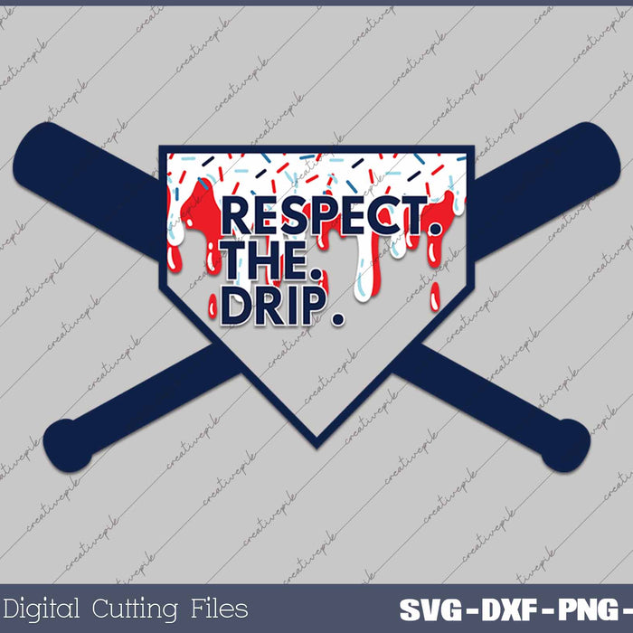 Respect The Drip Baseball Ice Cream Drip SVG PNG Cutting Printable Files