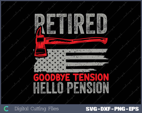 Retired Fireman Retirement Plan Funny Firefighter