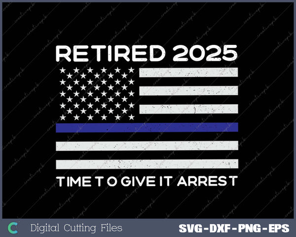 Retired Police Officer 2025 SVG PNG Cutting Printable Files