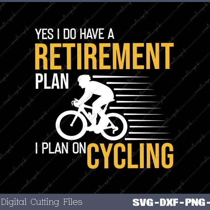 Retirement Plan Funny Bicycle Cycling Humor Graphic