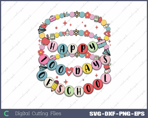 Retro 100 Days Of School Bracelet SVG PNG Cutting Printable Files