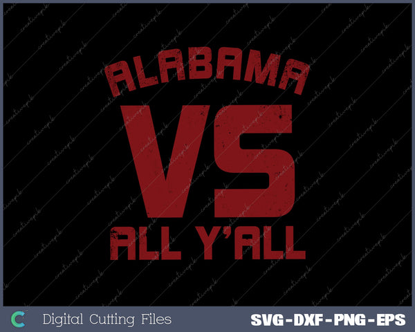 Retro Alabama vs All Yall SVG PNG Cutting Printable Files