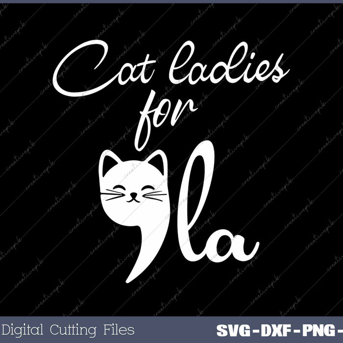 Retro Cat Ladies For Kamala 2024 Kamala Harris For President