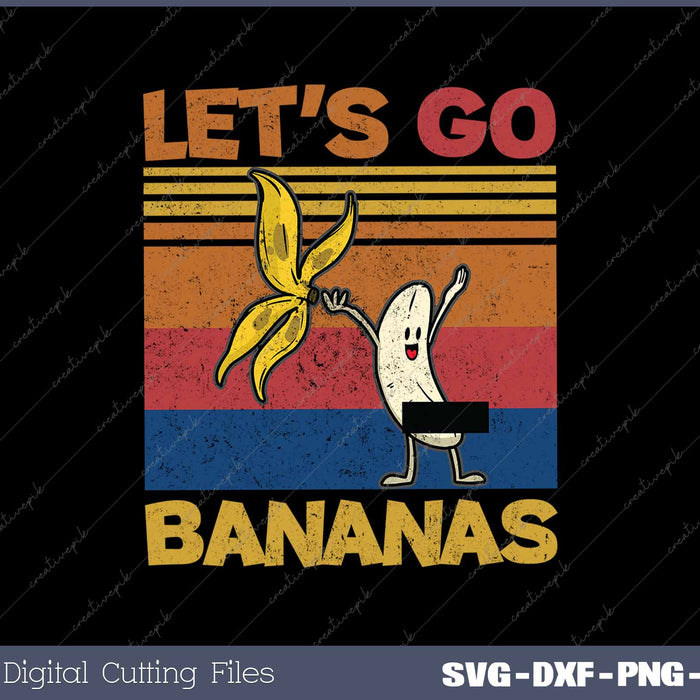 Retro Funny Banana Meme Lets Go Banana Strip Bananas