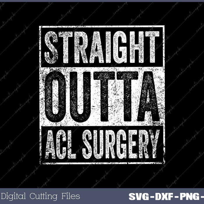 Retro Straight Outta ACL Surgery