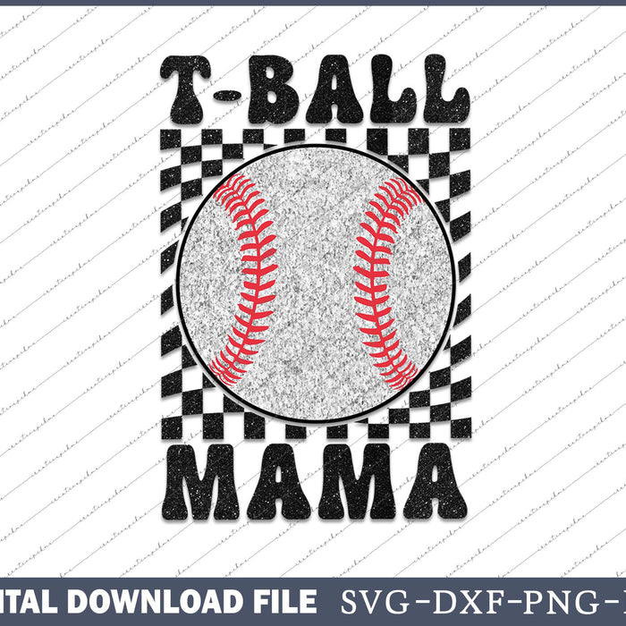 Retro T Ball Mama Glitter Baseball SVG PNG Cutting Printable Files