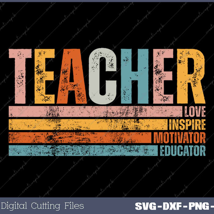 Retro Teacher Motivator Educator SVG PNG Cutting Printable Files