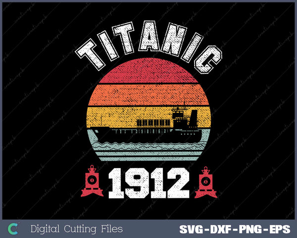 Retro Titanic 1912 Cruise Vessel Vintage SVG Cricut Printable File