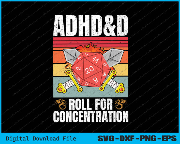 Retro Vintage ADHD&D Roll For Concentration Funny Gamer SVG PNG Files