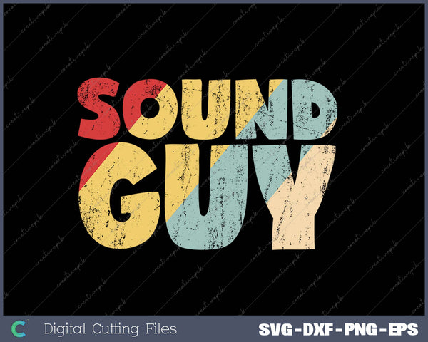 Retro Vintage Audio Engineer - Sound Guy SVG PNG Cutting Printable Files