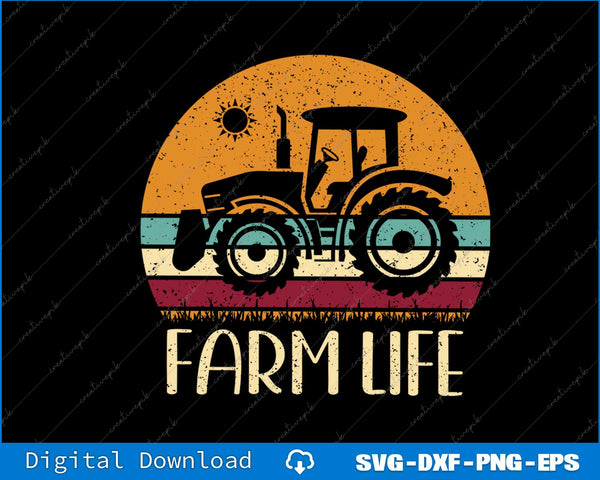Retro Vintage Farm Life Farming Tractor SVG PNG Cutting Printable File