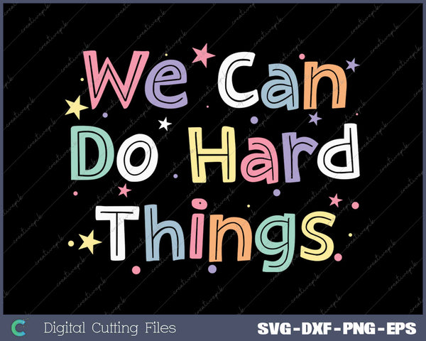 Retro We Can Do Hard-Things Womens Teacher Back to School 