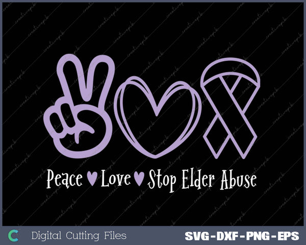 Ribbon - Peace Love Stop Elder Abuse SVG PNG Cutting Printable Files