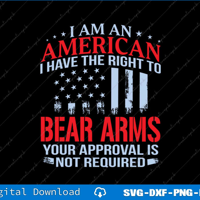 Right to Bear Arms USA Flag SVG PNG Cutting Printable Files