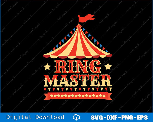 Ringmaster Circus Birthday Party Circus Costume SVG PNG Files