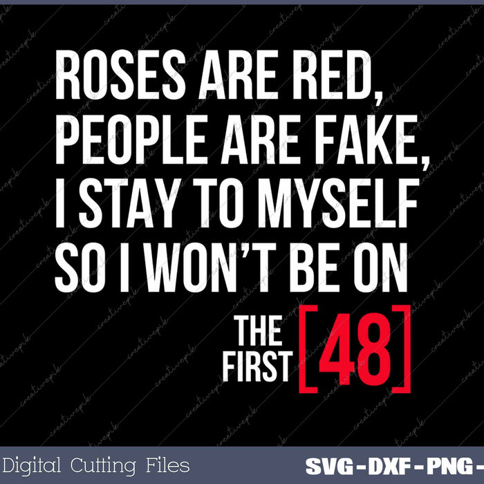 Roses are Red People are Fake Valentine’s Day SVG PNG Cutting Printable Files