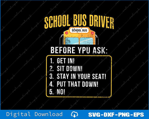 Rules Work School Bus Driver SVG PNG Cutting Printable File