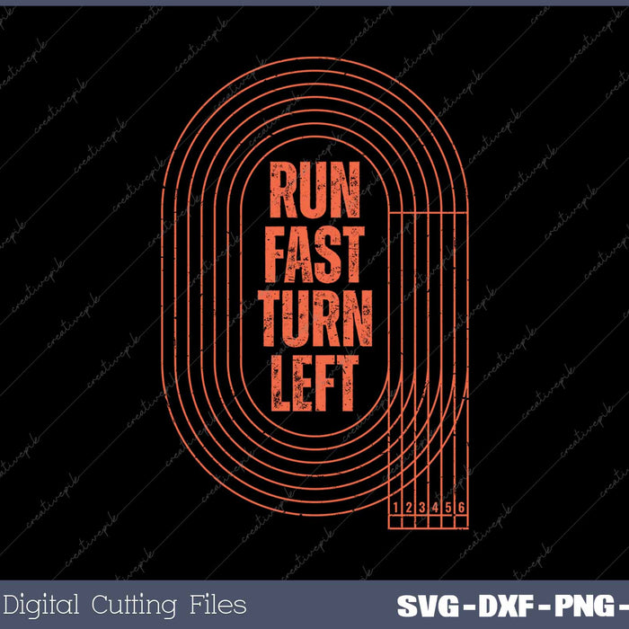 Run Fast Turn Left Track And Field SVG PNG Cutting Printable Files