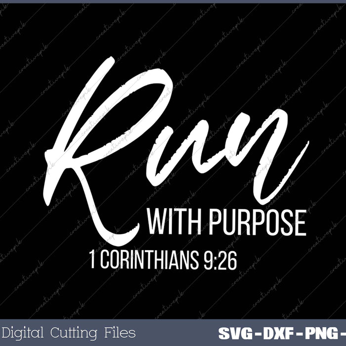 Running Gear Run With Purpose Quote SVG PNG Cutting Printable Files