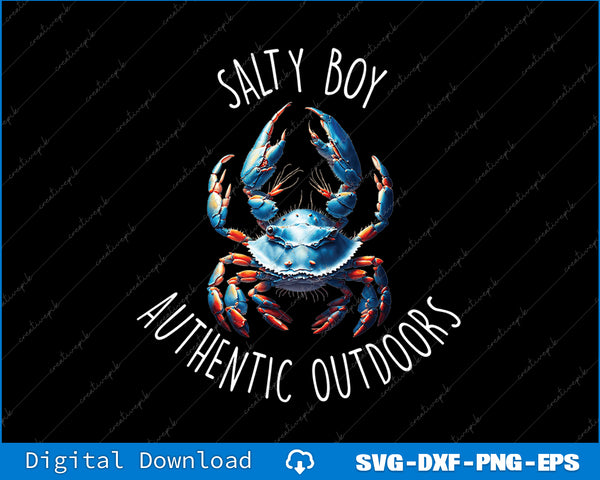 Salty Boy Salty Attitude Funny Fishing Crab Fishing Salty SVG PNG Printable Files