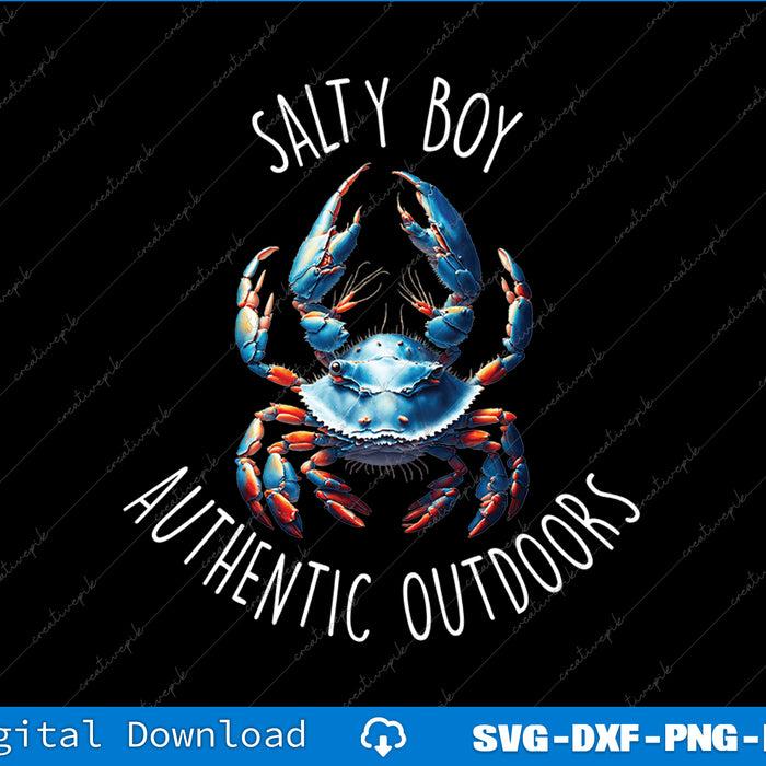 Salty Boy Salty Attitude Funny Fishing Crab Fishing Salty SVG PNG Printable Files