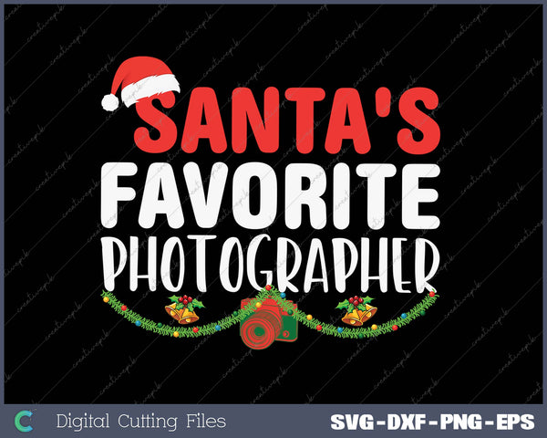 Santa's Favorite Photographer SVG PNG Cutting Printable Files