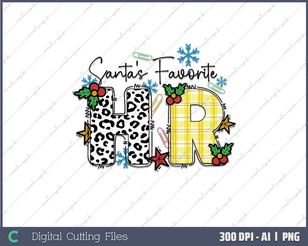 Santas Favorite Hr Gift Christmas AI PNG Sublimation File