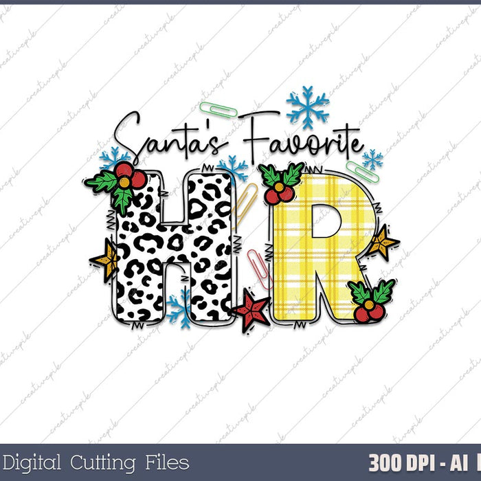 Santas Favorite Hr Gift Christmas AI PNG Sublimation File