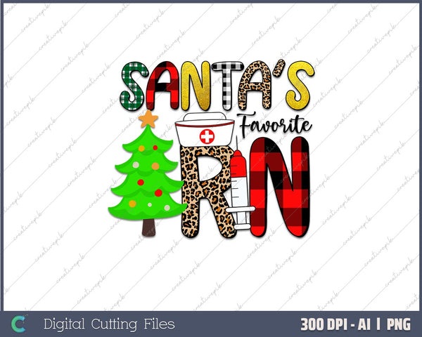 Santas Favorite RN Medical Christmas AI PNG Sublimation File