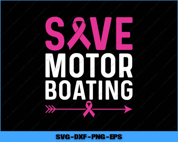 Text 'SAVE MOTOR BOATING' with pink ribbons and an arrow on a black background