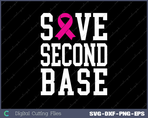 Save Second Base Breast Cancer Awareness Support