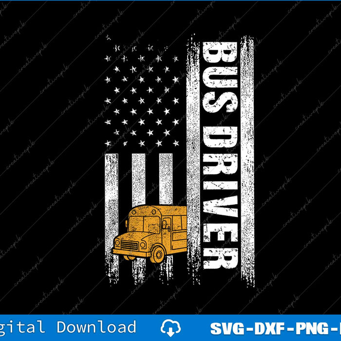 School Bus Driver Usa American Flag Funny Bus Driver SVG PNG Printable File