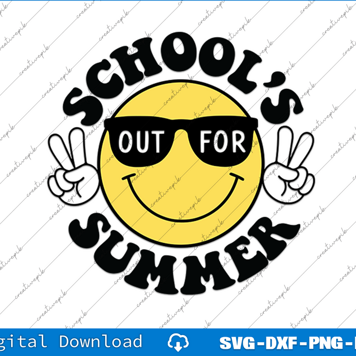 School's Out For Summer SVG PNG Cutting Printable Files