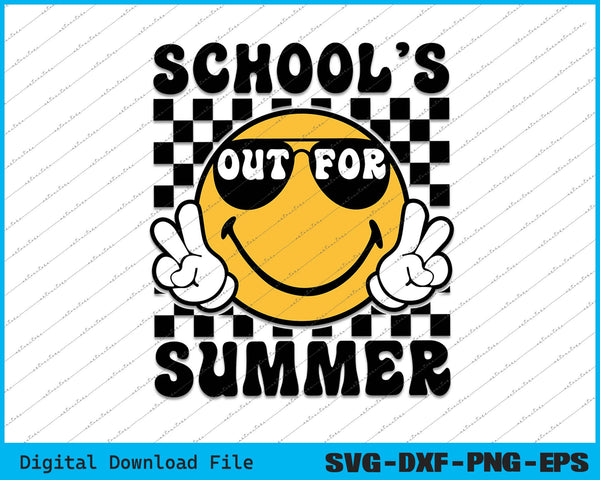 School's Out For Summer Last Day Of School SVG PNG Printable Files