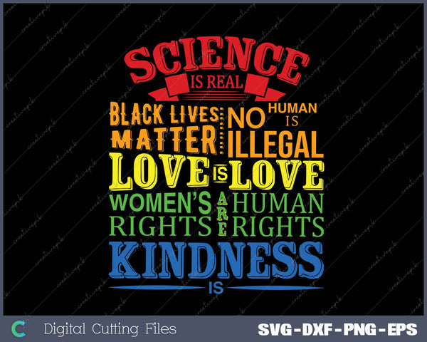 Science Is Real Black Lives SVG PNG Cutting Printable Files