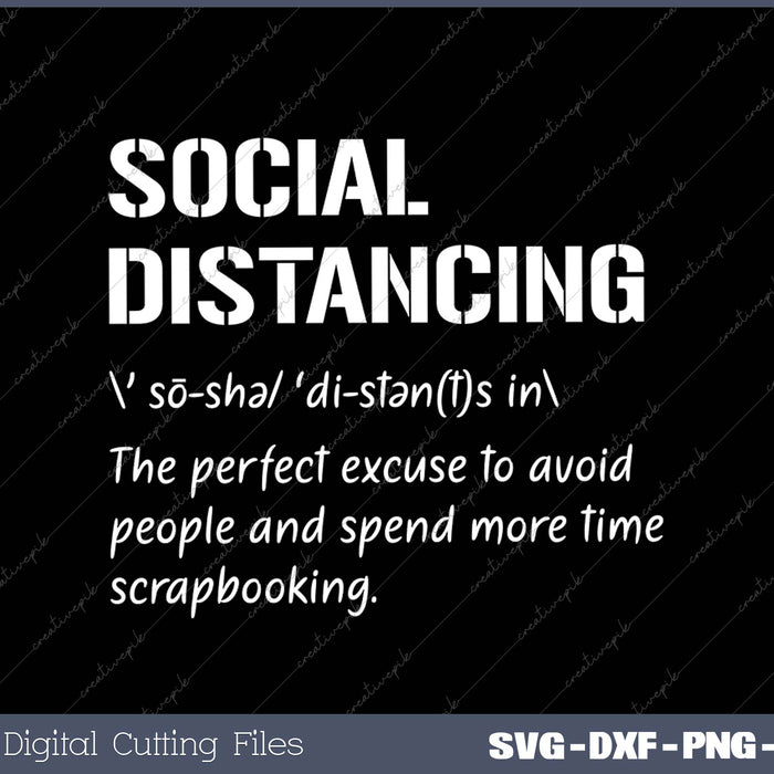 Scrapbooking Social Distancing Funny Definition 