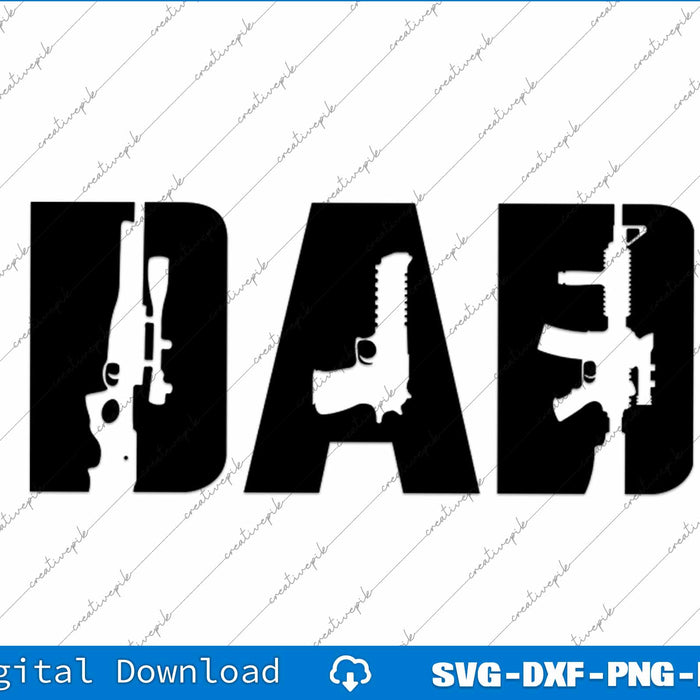 Second Amendment Dad Father's Day SVG PNG Cutting Files