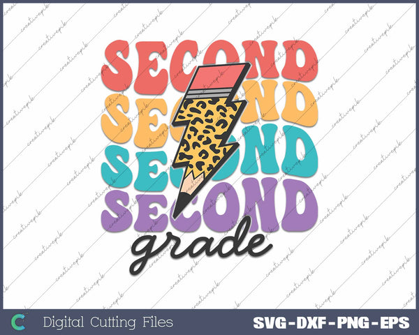 Second Grade Back To School First Day Of School SVG PNG Cutting Printable Files