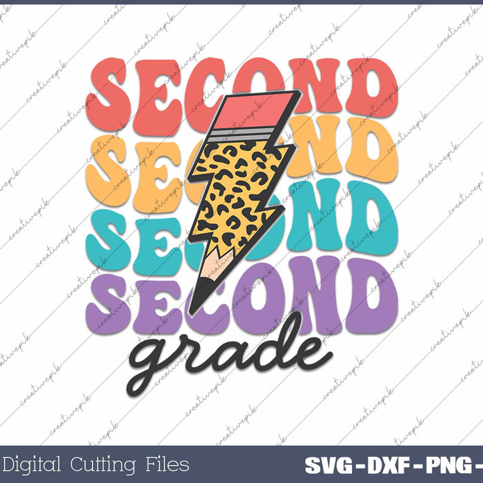 Second Grade Back To School First Day Of School SVG PNG Cutting Printable Files