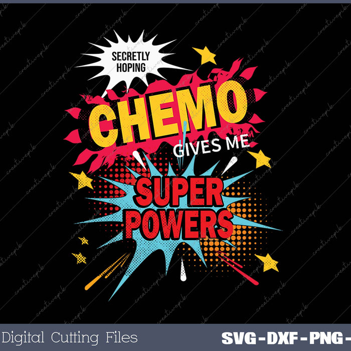 Secretly Hoping Chemo Gives Me Superpowers Breast Cancer