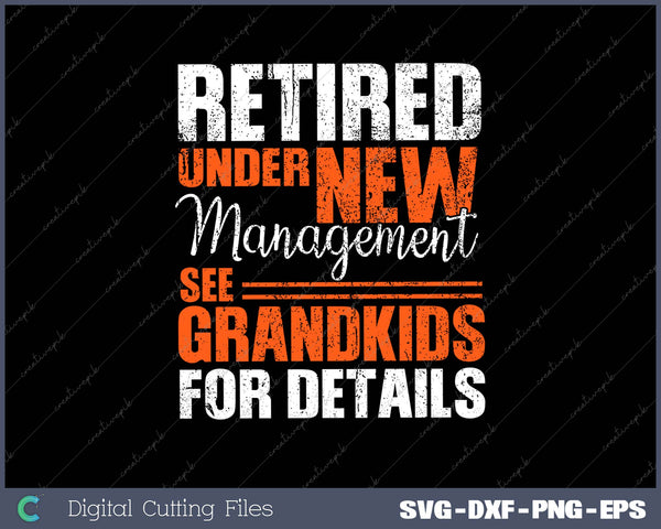 See My Grandkids For Details Funny Retirement 