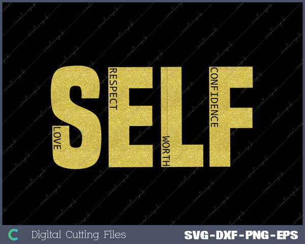 Self I AM A WOMAN SVG PNG Cutting Printable Files