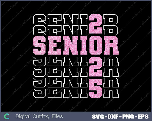 Senior 2025 Class Of 2025 Graduation Pink Glitter SVG PNG Cutting Printable Files