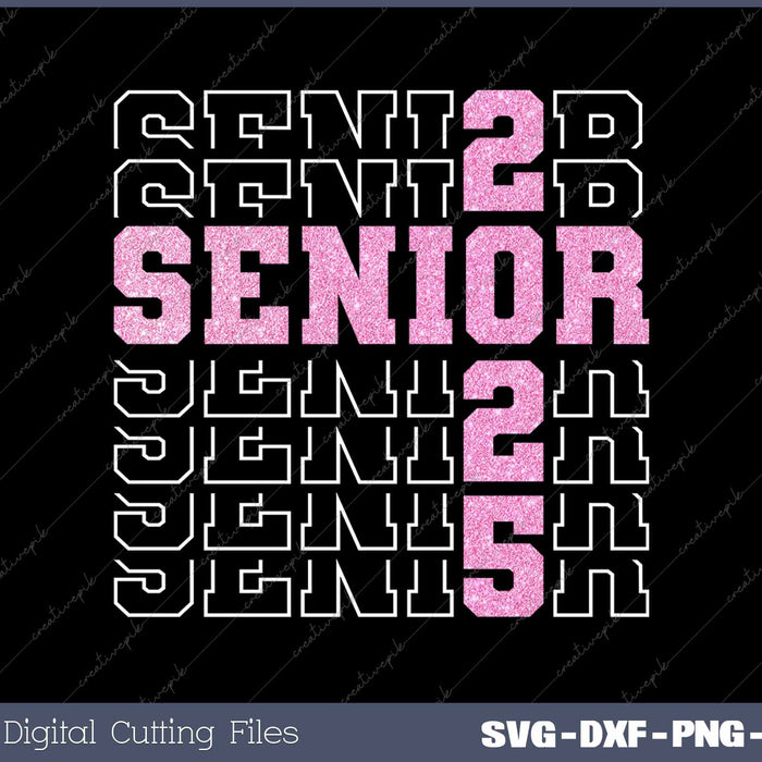 Senior 2025 Class Of 2025 Graduation Pink Glitter SVG PNG Cutting Printable Files