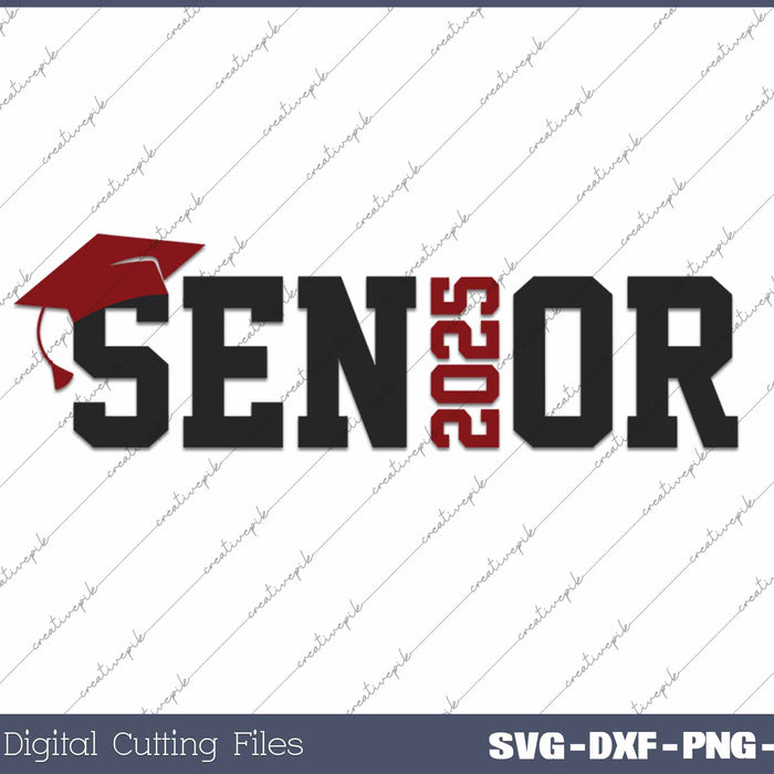 Senior 2025 Class Of 2025 Senior Sports Design SVG PNG Cutting Printable Files