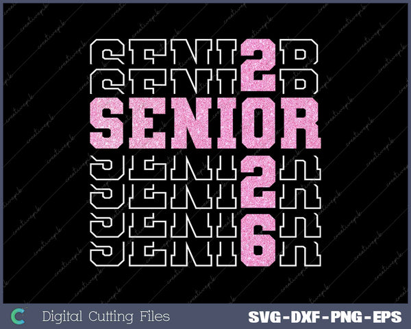 Senior 2026 Class Of 2026 Graduation Pink Glitter SVG PNG Cutting Printable Files