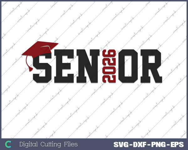 Senior 2026 Class Of 2026 Senior Sports Design SVG PNG Cutting Printable Files