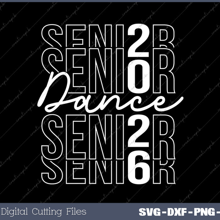 Senior 2026 Dance Mom SVG PNG Cutting Printable Files