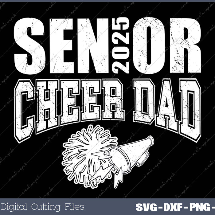 Senior Cheer Dad 2025 Cheerleader Parent Class of 2025